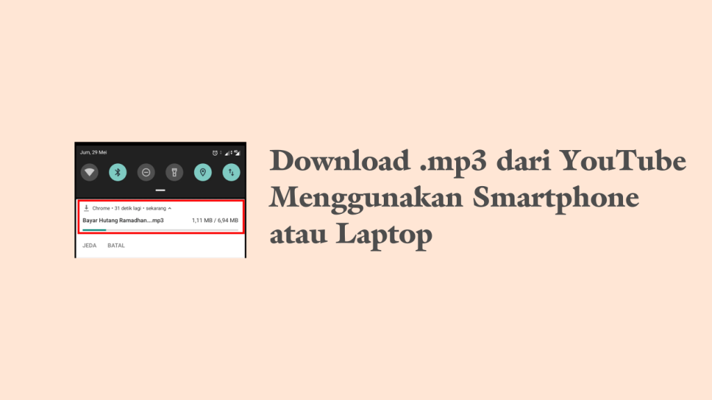 Download Video YouTube ke MP3 dengan Smartphone atau Laptop