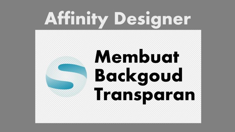 2 Cara Membuat Background Transparan di Affinity Designer |