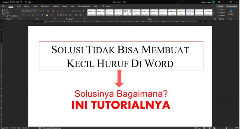 solusi tidak bisa mengubah huruf kecil di word