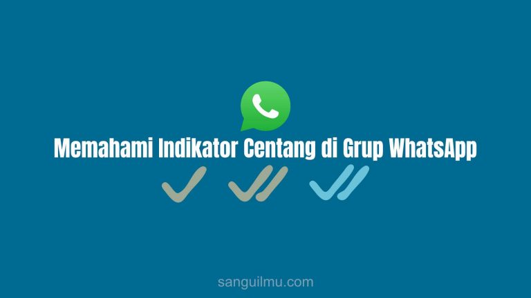 Memahami Indikator Centang di Grup WhatsApp |