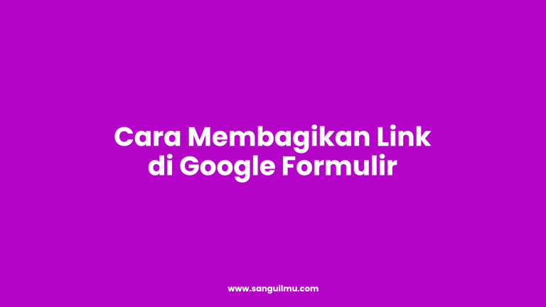Cara Share Link di Google Formulir