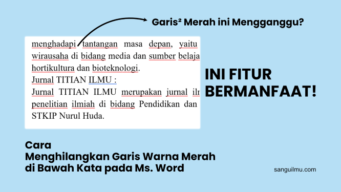 Baru! Cara Menghilangkan Garis Merah di Word |