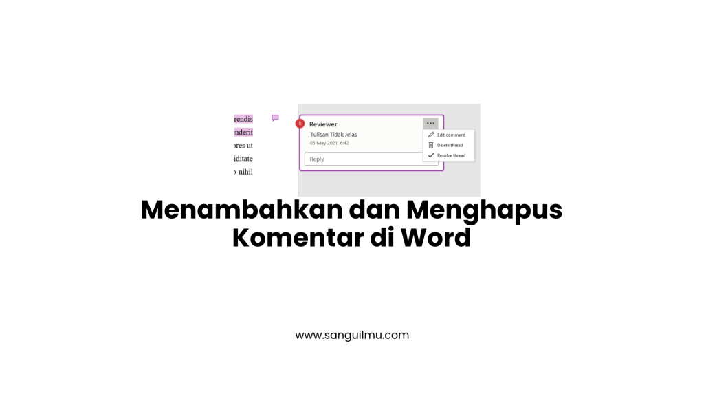 enambahkan dan Menghapus Komentar di Word