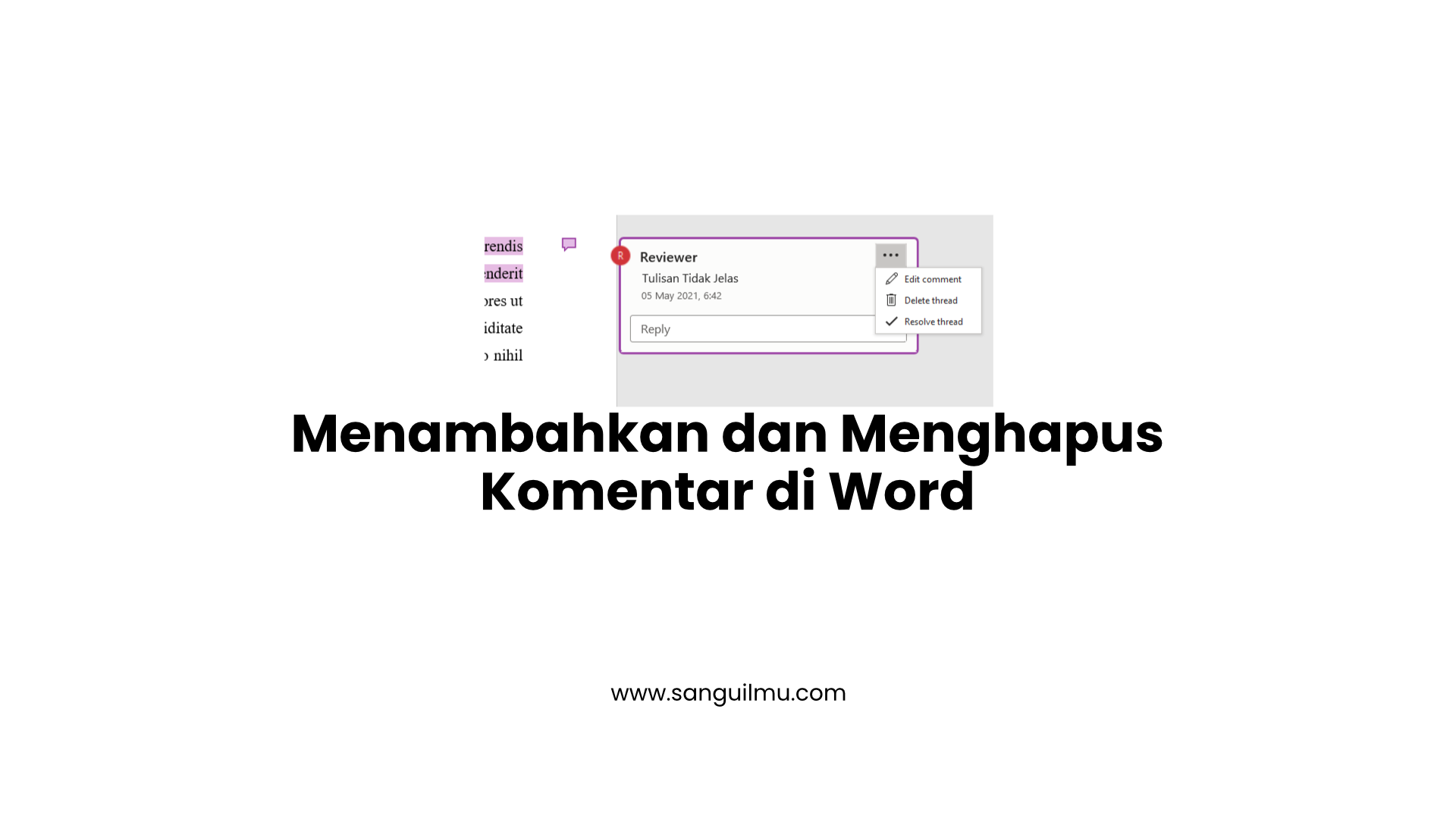 √ Baru! Cara Menambahkan Dan Menghapus Komentar Di Word | Sangu Ilmu