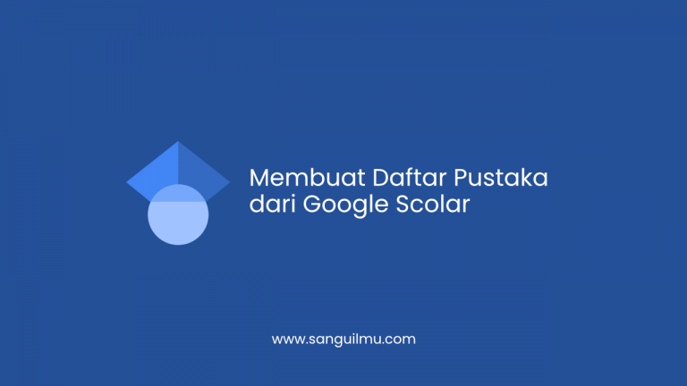 Membuat Daftar Pustaka dari Google Scolar