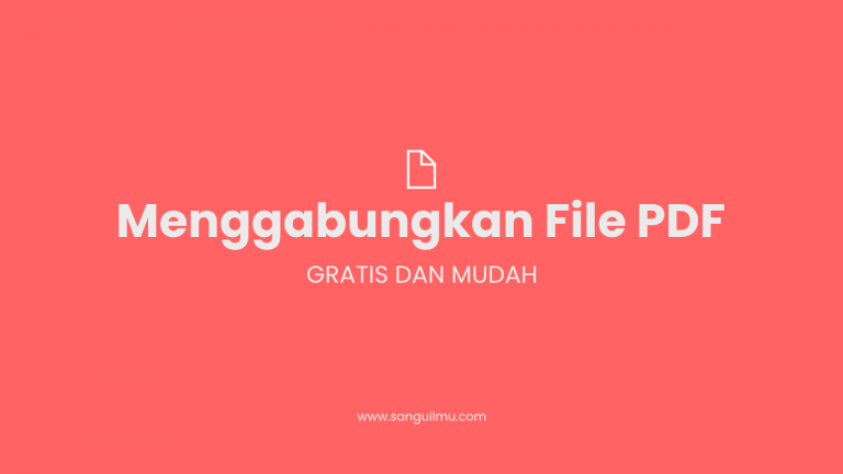 Menggabungkan File PDF