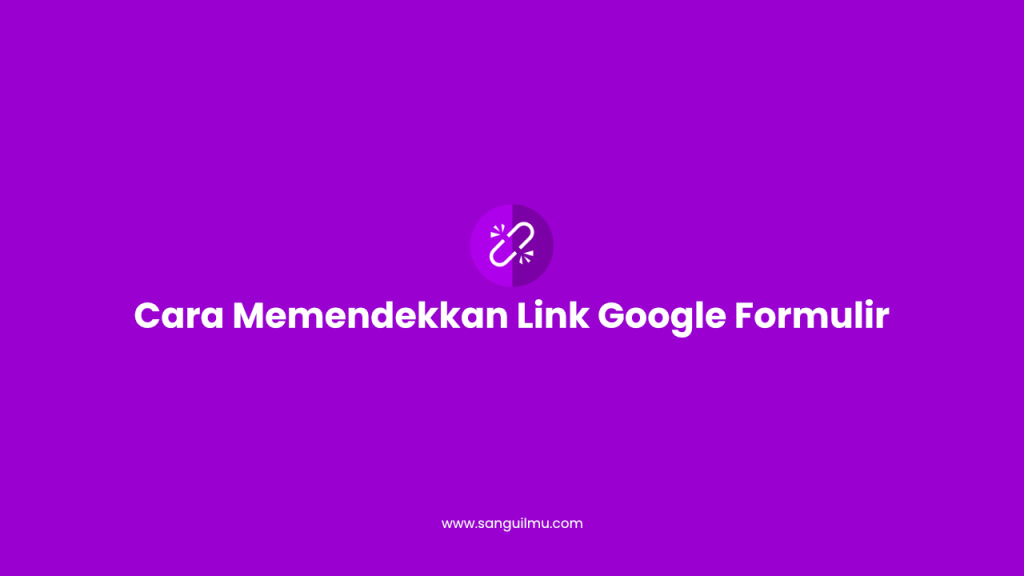 Cara Memendekkan Link Google Formulir