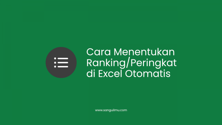 Cara Menentukan Ranking/Peringkat di Excel Otomatis |