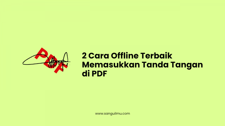 2 Cara Offline Terbaik Memasukkan Tanda Tangan di PDF |