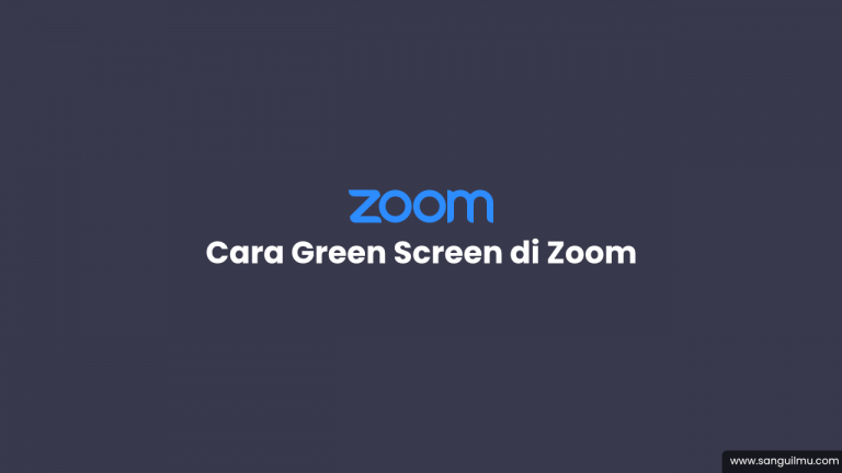 Cara Green Screen di Zoom |