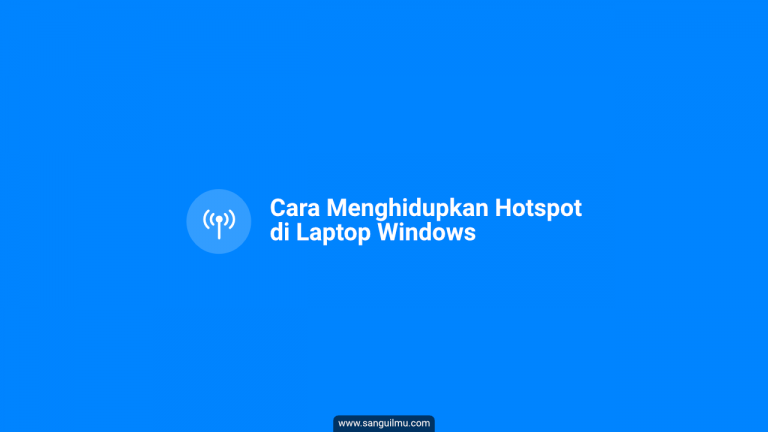 2 Cara Menghidupkan Hotspot di Laptop Windows |