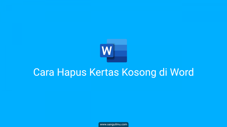 Cara Hapus Kertas Kosong di Word |