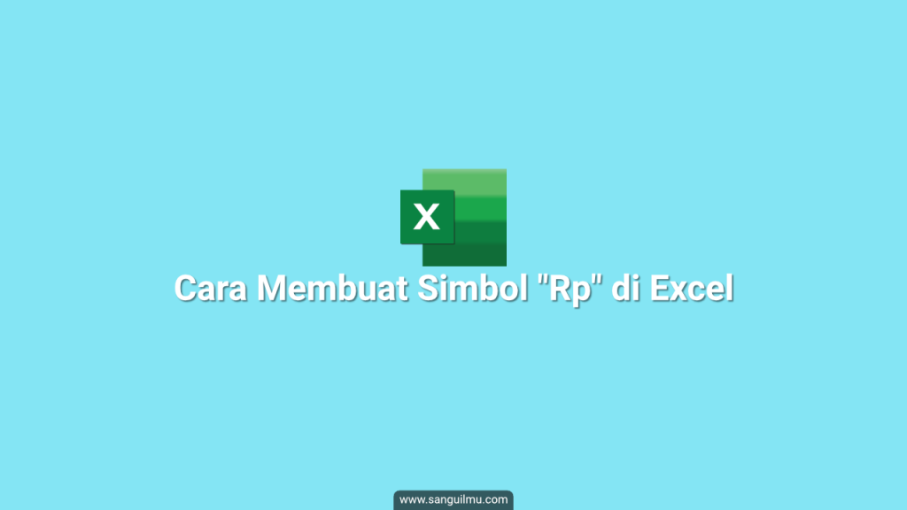 2 Cara Membuat Rupiah di Excel |