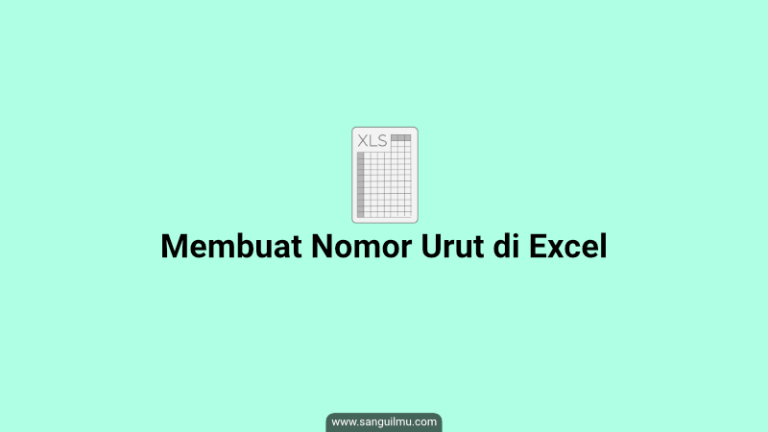 2 Cara Membuat Nomor Urut di Excel, Cara Paling Cepat |