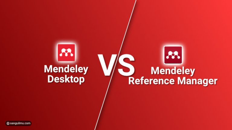 Pilih Mana? Mendeley Desktop VS Mendeley Reference Manager |
