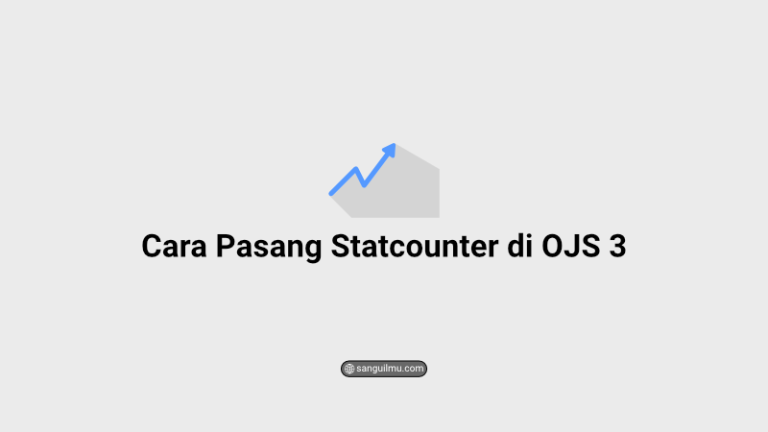 Cara Memasang Statcounter di OJS 3 |