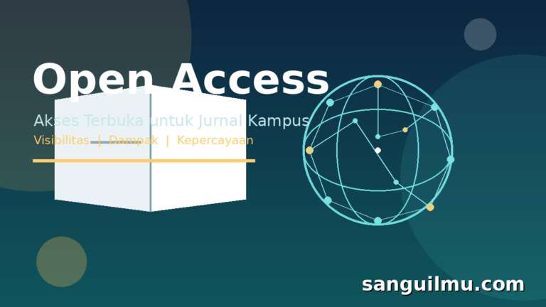 Ilustrasi open access untuk jurnal ilmiah: buku terbuka yang memancarkan jaringan titik cahaya mengelilingi globe, melambangkan akses terbuka riset ke pembaca di seluruh dunia, dengan watermark sanguilmu.com