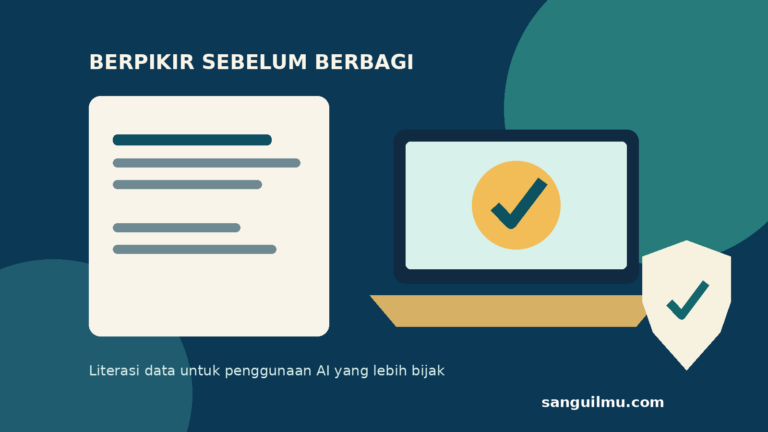 Ilustrasi literasi data sebelum menggunakan AI, dengan dokumen, laptop, simbol perlindungan data, dan watermark sanguilmu.com.