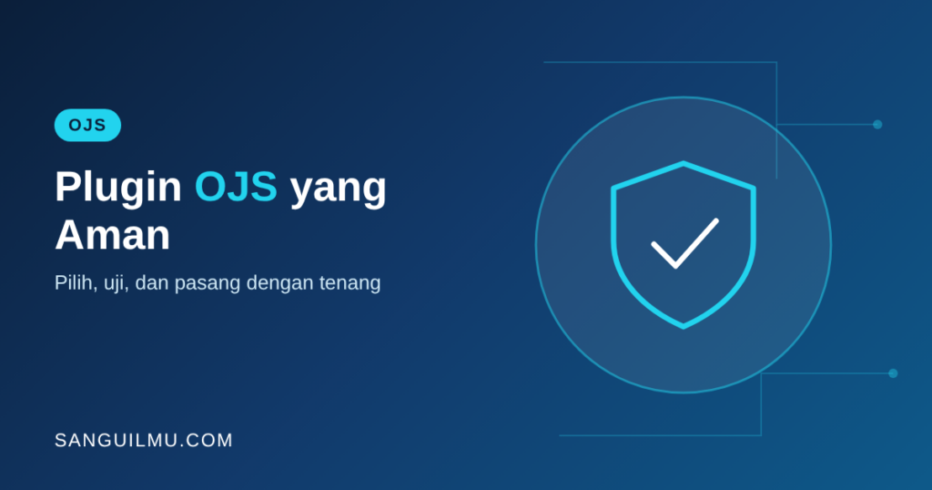 Ilustrasi perisai dengan tanda centang untuk artikel plugin OJS yang aman